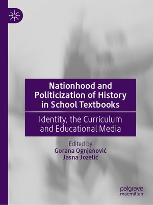 cover image of Nationhood and Politicization of History in School Textbooks